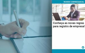 Conheca As Novas Regras Para Registro De Empresa Abrir Empresa Simples - Contabilidade em Vitória da Conquista - BA | Nord Contabilidade