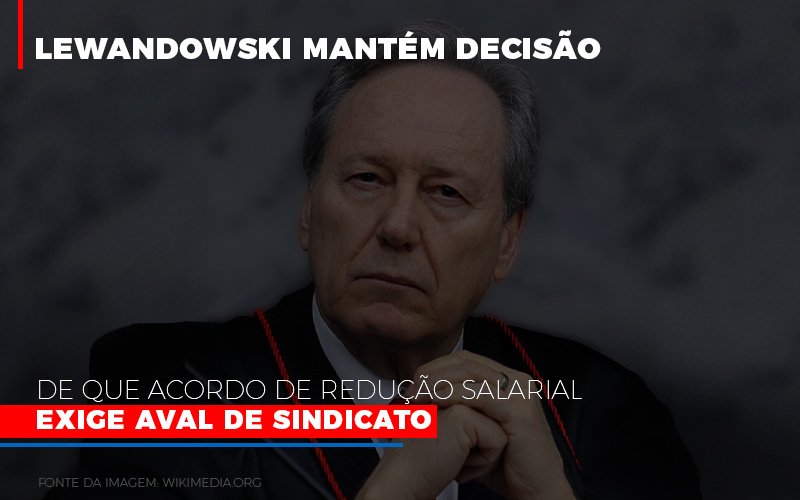 Lewnadowiski Mantem Decisao De Que Acordo De Reducao Salarial Exige Aval Dosindicato Notícias E Artigos Contábeis Notícias E Artigos Contábeis Em Vitória Da Conquista Ba | Nord Contabilidade - Contabilidade em Vitória da Conquista - BA | Nord Contabilidade