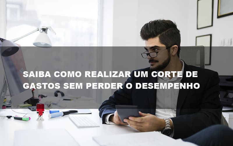 Saiba Como Realizar Um Corte De Gastos Assertivo Sem Perder O Desempenho E Ainda Conseguir Lucrar Durante De Crise Econômica Contabilidade No Itaim Paulista Sp | Abcon Contabilidade Notícias E Artigos Contábeis Notícias E Artigos Contábeis Em Vitória Da Conquista Ba | Nord Contabilidade - Contabilidade em Vitória da Conquista - BA | Nord Contabilidade