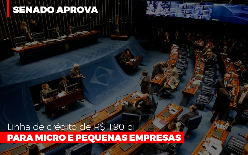 Senado Aprova Linha De Crédito De R$190 Bi Para Micro E Pequenas Empresas Notícias E Artigos Contábeis Notícias E Artigos Contábeis Em Vitória Da Conquista Ba | Nord Contabilidade - Contabilidade em Vitória da Conquista - BA | Nord Contabilidade