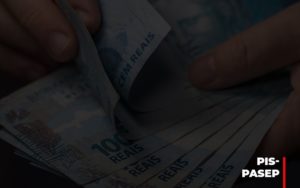Fim Do Fundo Pis Pasep Nao Acaba Com O Abono Salarial Do Pis Pasep Notícias E Artigos Contábeis Notícias E Artigos Contábeis Em Vitória Da Conquista Ba | Nord Contabilidade - Contabilidade em Vitória da Conquista - BA | Nord Contabilidade