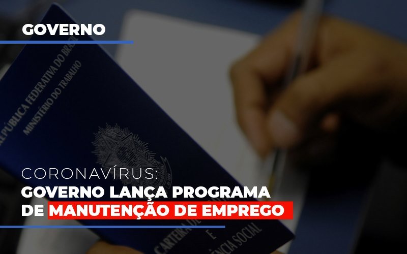 Governo Lanca Programa De Manutencao De Emprego Notícias E Artigos Contábeis Notícias E Artigos Contábeis Em Vitória Da Conquista Ba | Nord Contabilidade - Contabilidade em Vitória da Conquista - BA | Nord Contabilidade