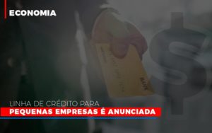 Linha De Credito Para Pequenas Para Pequenas Empresas E Anunciada Notícias E Artigos Contábeis Notícias E Artigos Contábeis Em Vitória Da Conquista Ba | Nord Contabilidade - Contabilidade em Vitória da Conquista - BA | Nord Contabilidade
