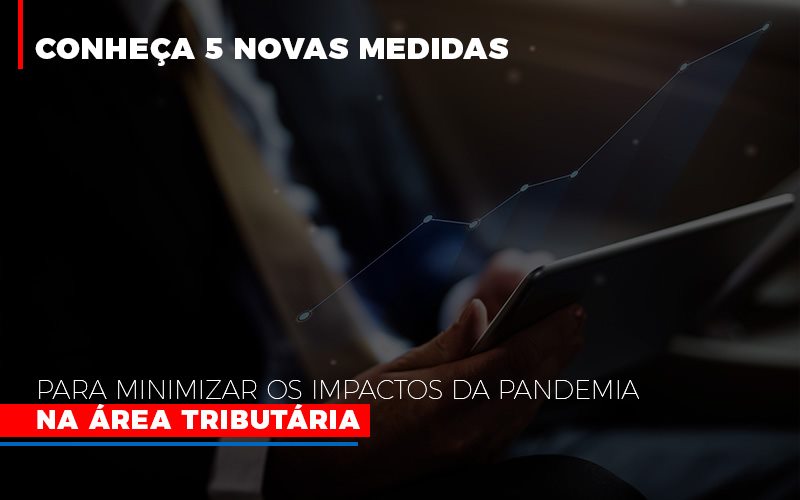 Medidas Para Minimizar Os Impactos Da Pandemia Na Area Tributaria Notícias E Artigos Contábeis Notícias E Artigos Contábeis Em Vitória Da Conquista Ba | Nord Contabilidade - Contabilidade em Vitória da Conquista - BA | Nord Contabilidade