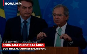 Nova Mp Vai Permitir Reducao De Jornada Ou De Salarios Notícias E Artigos Contábeis Notícias E Artigos Contábeis Em Vitória Da Conquista Ba | Nord Contabilidade - Contabilidade em Vitória da Conquista - BA | Nord Contabilidade