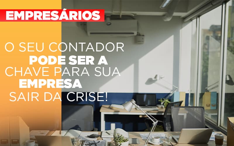 Contador E Peca Chave Na Retomada De Negocios Pos Pandemia Notícias E Artigos Contábeis Notícias E Artigos Contábeis Em Vitória Da Conquista Ba | Nord Contabilidade - Contabilidade em Vitória da Conquista - BA | Nord Contabilidade