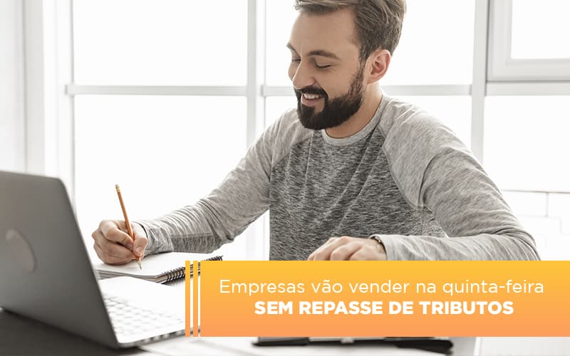 Empresas Vao Vender Na Quinta Feira Sem Repasse De Tributos Notícias E Artigos Contábeis Notícias E Artigos Contábeis Em Vitória Da Conquista Ba | Nord Contabilidade - Contabilidade em Vitória da Conquista - BA | Nord Contabilidade
