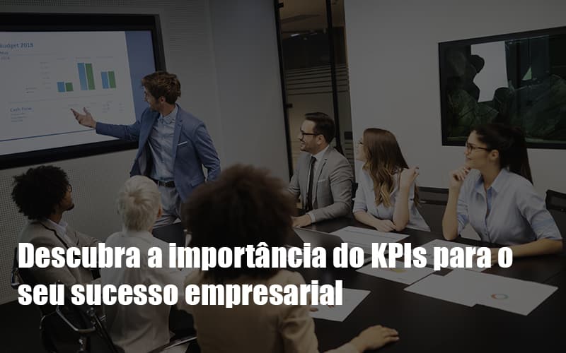 Kpis Podem Ser A Chave Do Sucesso Do Seu Negocio Notícias E Artigos Contábeis Notícias E Artigos Contábeis Em Vitória Da Conquista Ba | Nord Contabilidade - Contabilidade em Vitória da Conquista - BA | Nord Contabilidade