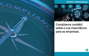 Compliance Contabil Saiba A Sua Importancia Para As Empresas - Contabilidade em Vitória da Conquista - BA | Nord Contabilidade