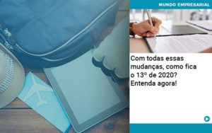 Ferias E 13 Especialistas Explicam O Calculo Em 2020 Abrir Empresa Simples - Contabilidade em Vitória da Conquista - BA | Nord Contabilidade