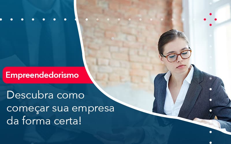 Descubra Como Comecar Sua Empresa Da Forma Certa Abrir Empresa Simples - Contabilidade em Vitória da Conquista - BA | Nord Contabilidade