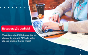 Voce Tem Ate 29 04 Para Ter Um Desconto De Ate 70 Do Valor Da Sua Divida Saiba Mais - Contabilidade em Vitória da Conquista - BA | Nord Contabilidade
