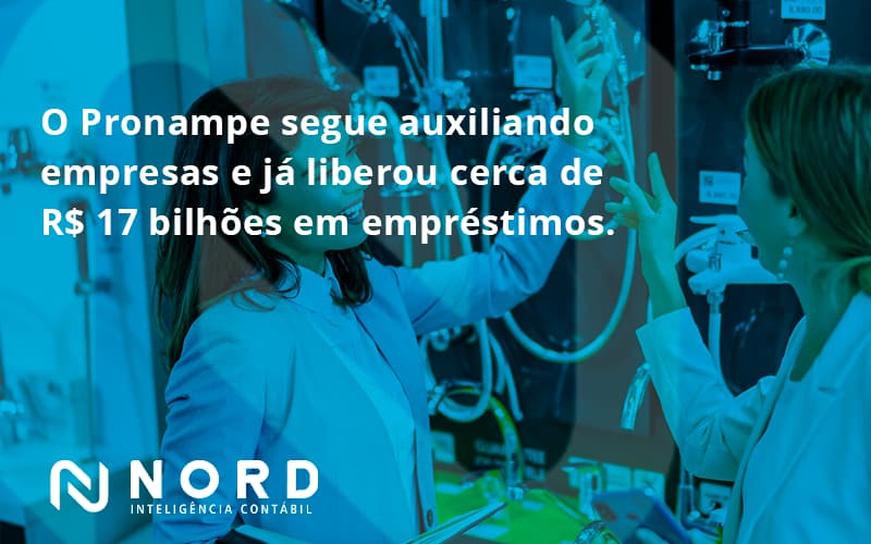 O Pronampe Segue Auxiliando Empresas E Já Liberou Cerca De R$ 17 Bilhões Em Empréstimos. Saiba Mais Nord Contabilidade - Contabilidade em Vitória da Conquista - BA | Nord Contabilidade
