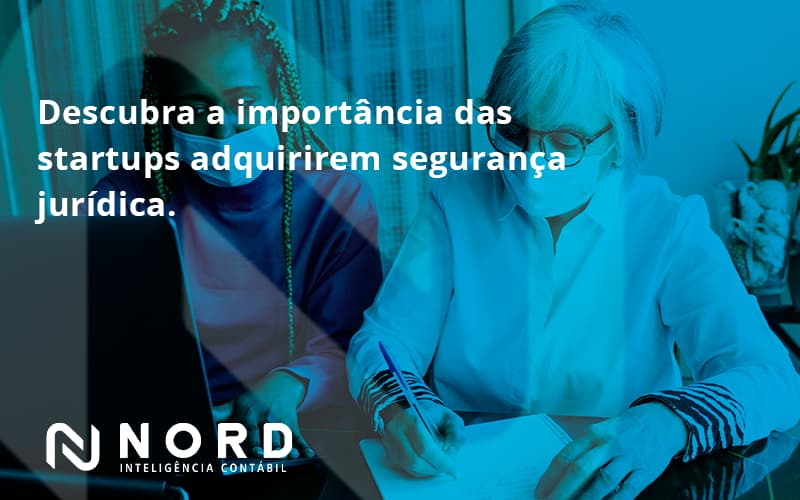 Descubra A Importancia Das Startups Nord Contabilidade - Contabilidade em Vitória da Conquista - BA | Nord Contabilidade