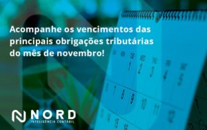 Acompanhe Os Vencimentos Nord Contabilidade - Contabilidade em Vitória da Conquista - BA | Nord Contabilidade