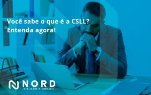 Voce Sabe O Que é Nord Contabilidade - Contabilidade em Vitória da Conquista - BA | Nord Contabilidade