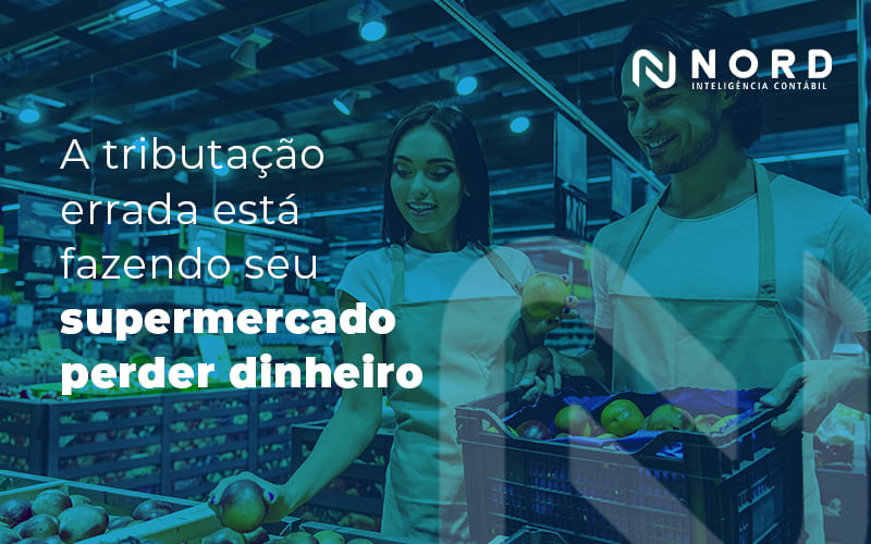 Qual será o melhor regime tributário para supermercados?
